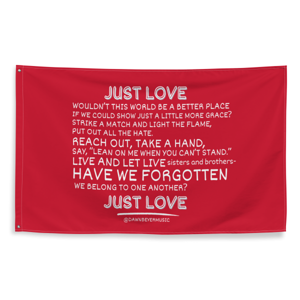 MUSIC WITH MESSAGE - JUST LOVE Flag