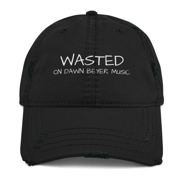 WASTED on DAWN BEYER MUSIC Distressed adjustable