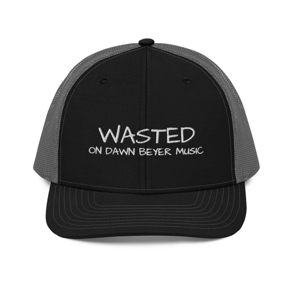 WASTED on DAWN BEYER MUSIC Trucker Cap