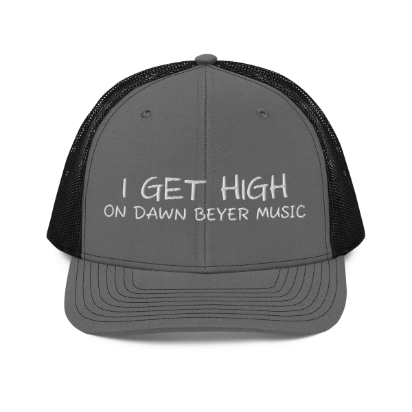 I GET HIGH on DAWN BEYER MUSIC Trucker Cap - Image 19
