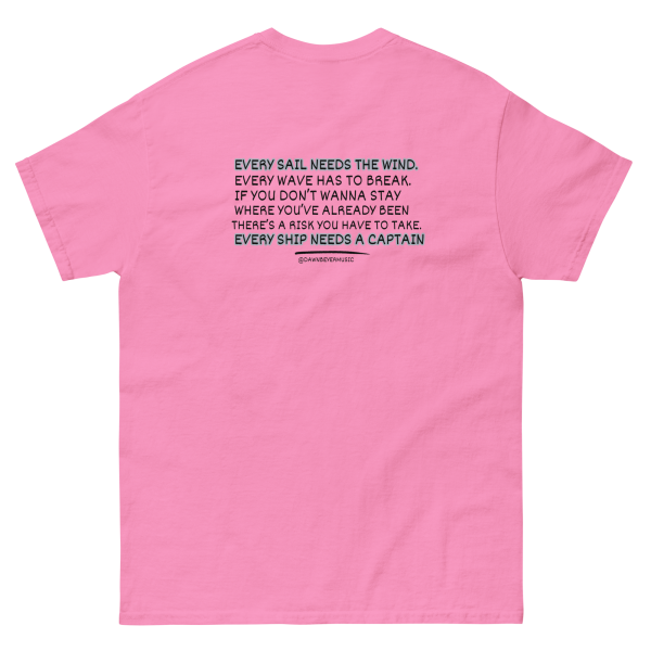MUSIC WITH MESSAGE - EVERY SAIL NEEDS THE WIND Unisex classic tee - Image 21