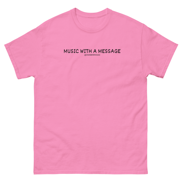 MUSIC WITH MESSAGE - EVERY SAIL NEEDS THE WIND Unisex classic tee - Image 20