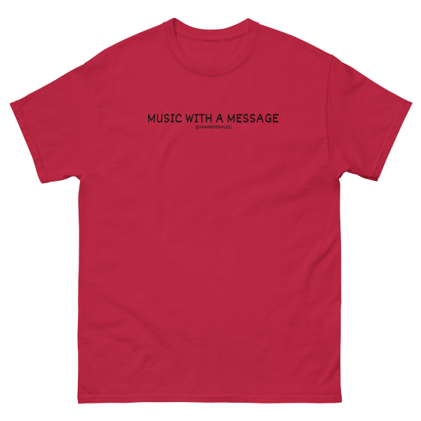 MUSIC WITH MESSAGE - EVERY SAIL NEEDS THE WIND Unisex classic tee - Image 6