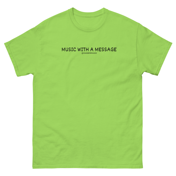 MUSIC WITH MESSAGE - EVERY SAIL NEEDS THE WIND Unisex classic tee - Image 24
