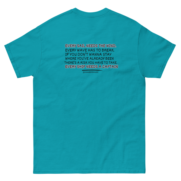 MUSIC WITH MESSAGE - EVERY SAIL NEEDS THE WIND Unisex classic tee - Image 17