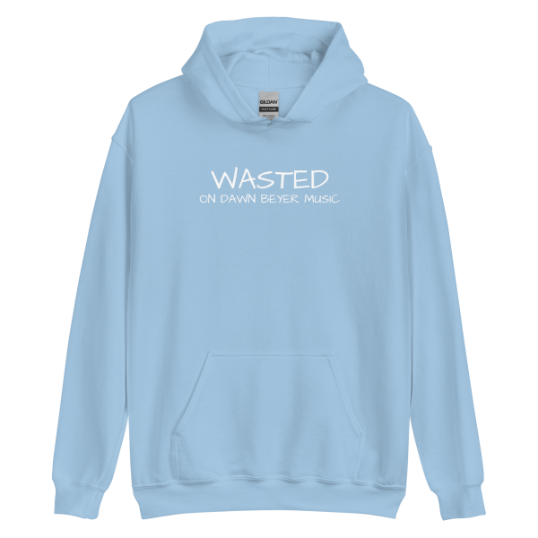WASTED on DAWN BEYER MUSIC (front and back print) Unisex Hoodie - Image 21