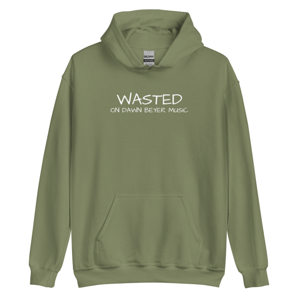 WASTED on DAWN BEYER MUSIC (front and back print) Unisex Hoodie