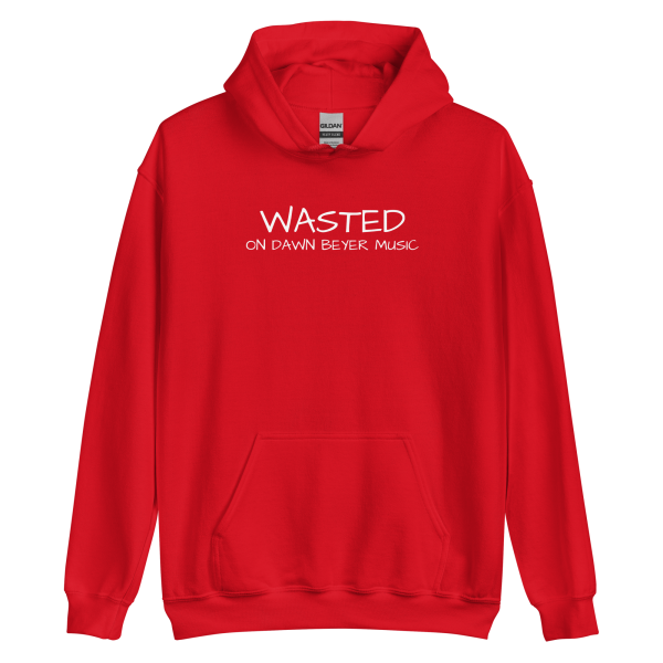 WASTED on DAWN BEYER MUSIC (front and back print) Unisex Hoodie - Image 6