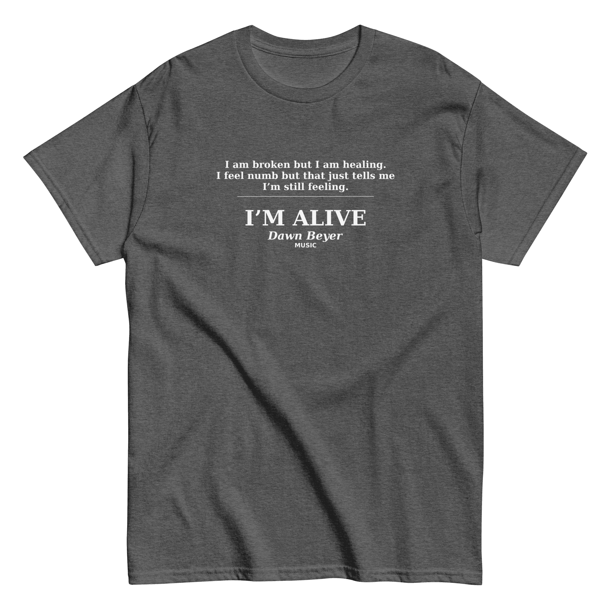 "I'm Alive" Unisex classic tee - Image 5