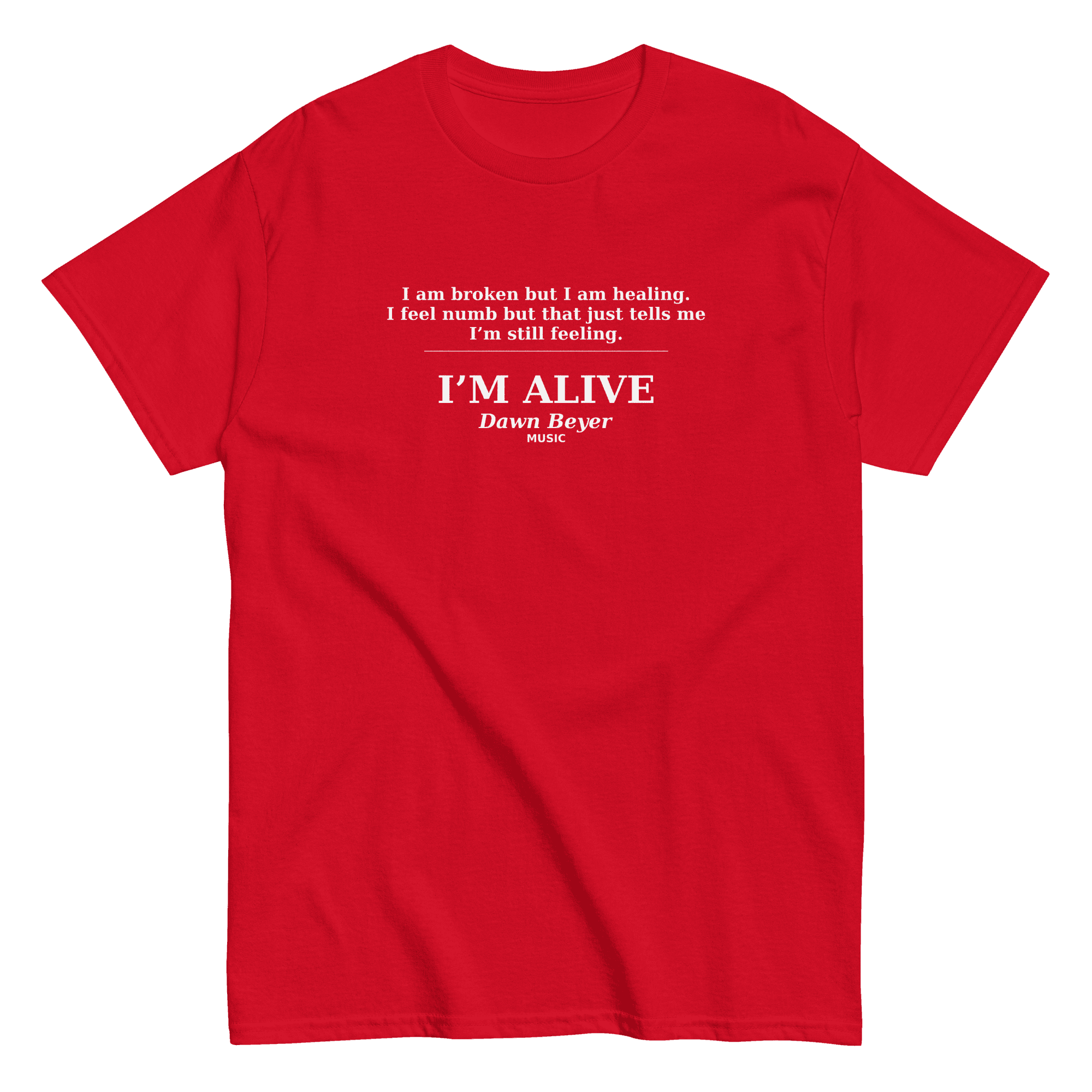 "I'm Alive" Unisex classic tee - Image 3