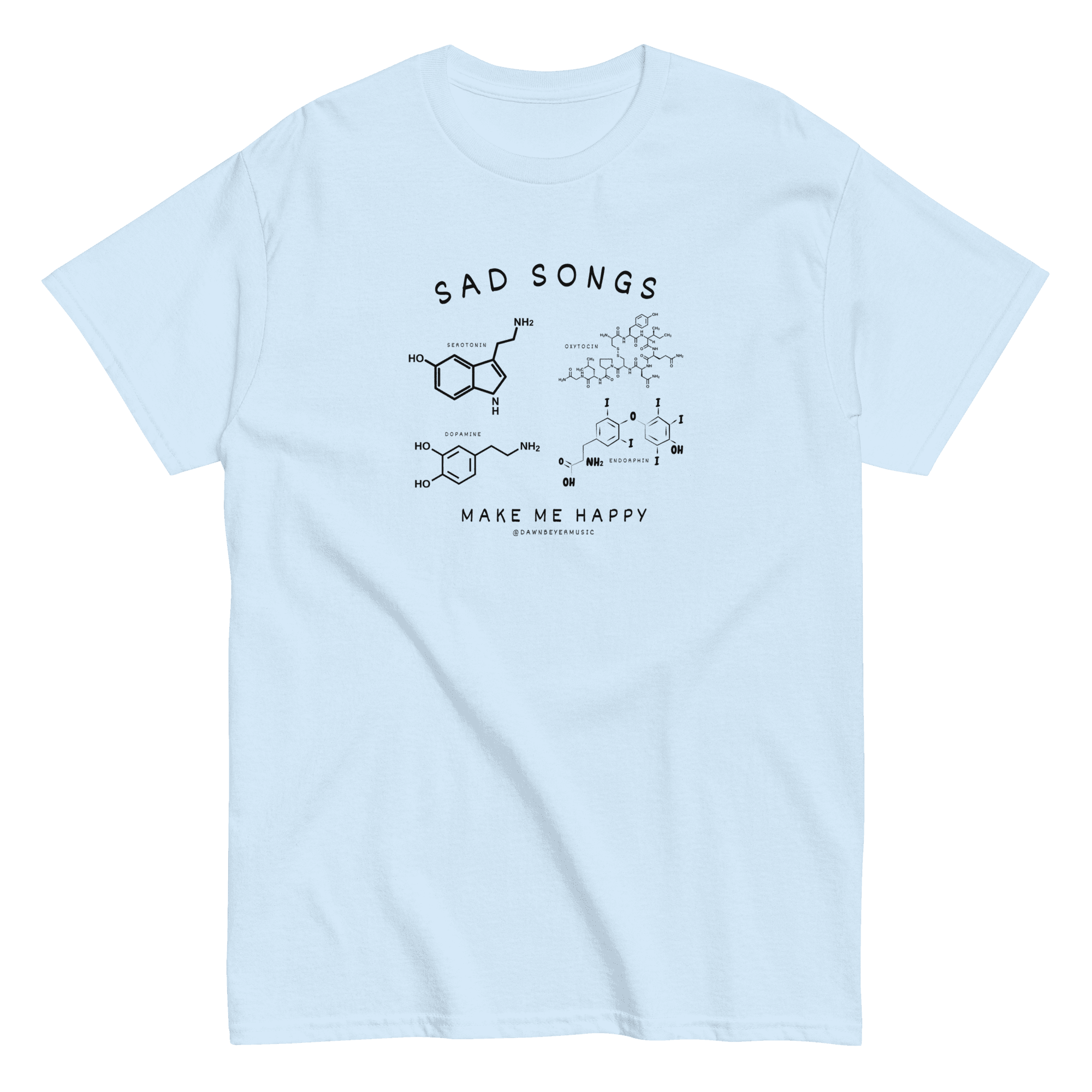 SAD SONGS MAKE ME HAPPY Unisex classic tee - Image 15