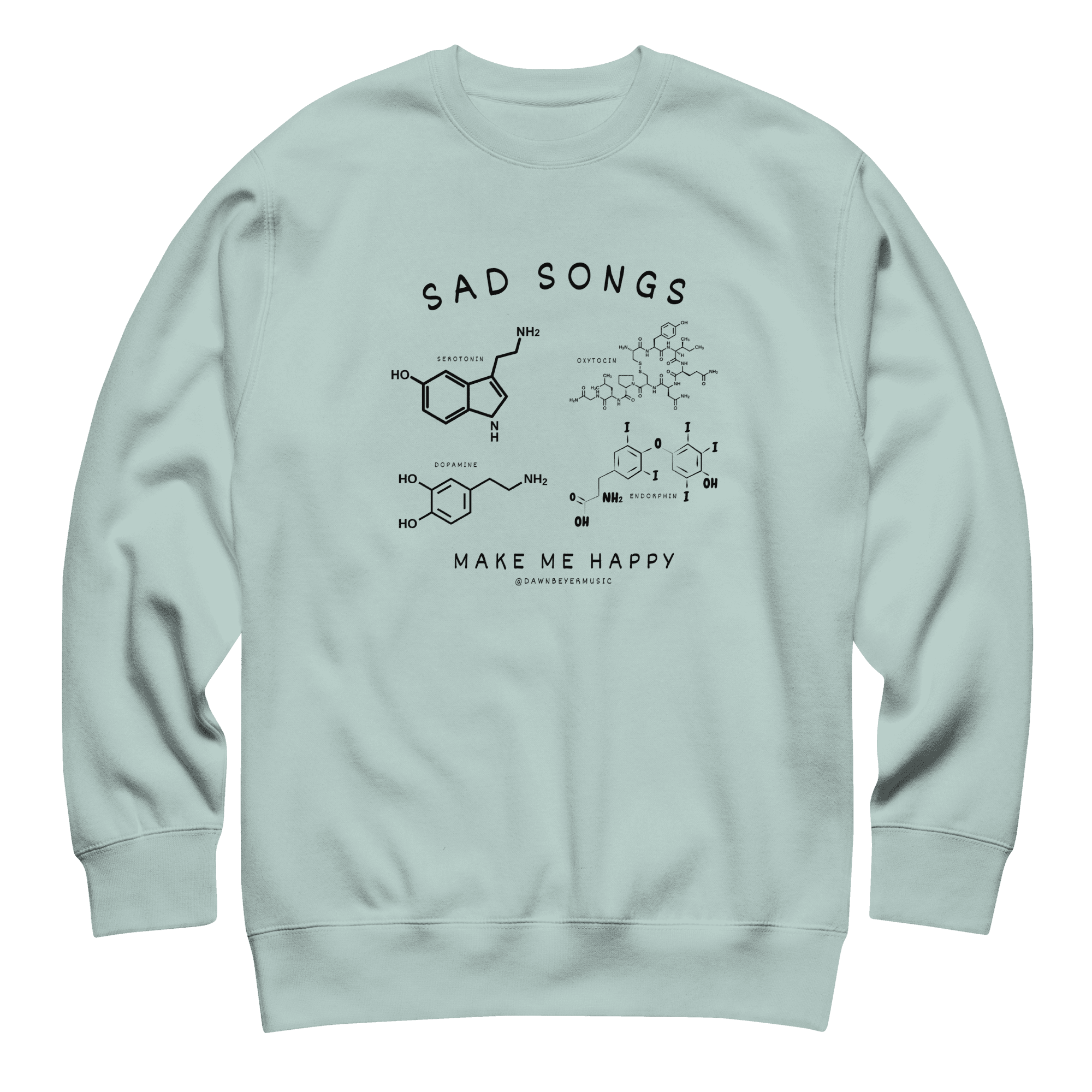 SAD SONGS MAKE ME HAPPY Unisex Premium Sweatshirt - Image 8