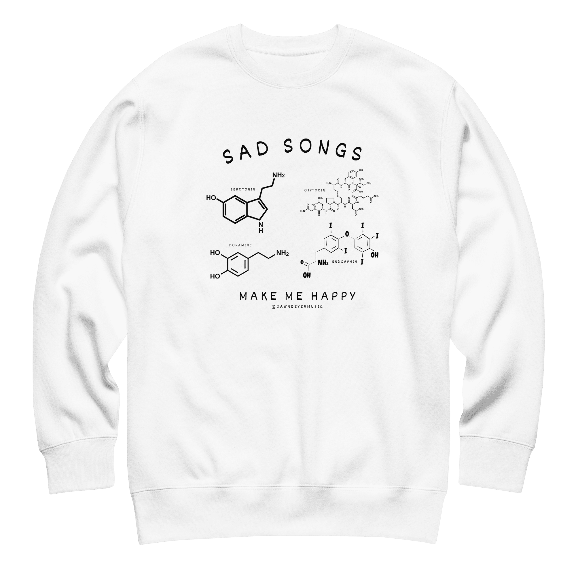 SAD SONGS MAKE ME HAPPY Unisex Premium Sweatshirt - Image 14