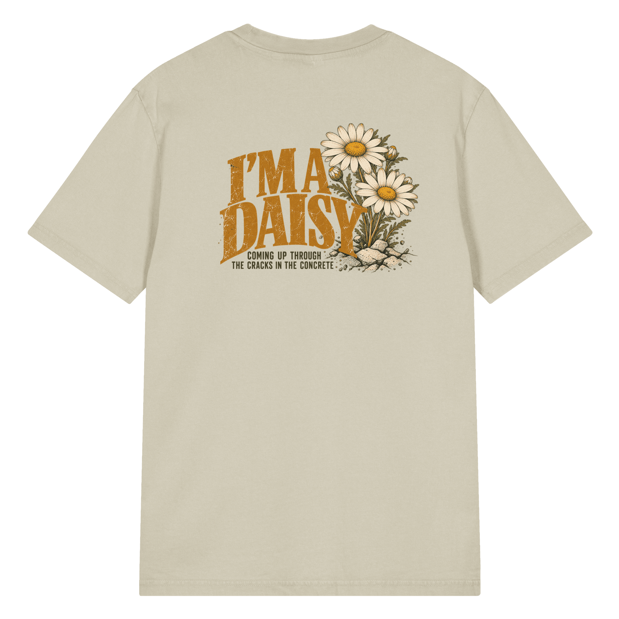 I'm a Daisy front back Unisex Garment Dyed Creator 2.0 Vintage T-Shirt | Stanley/Stella SATU041