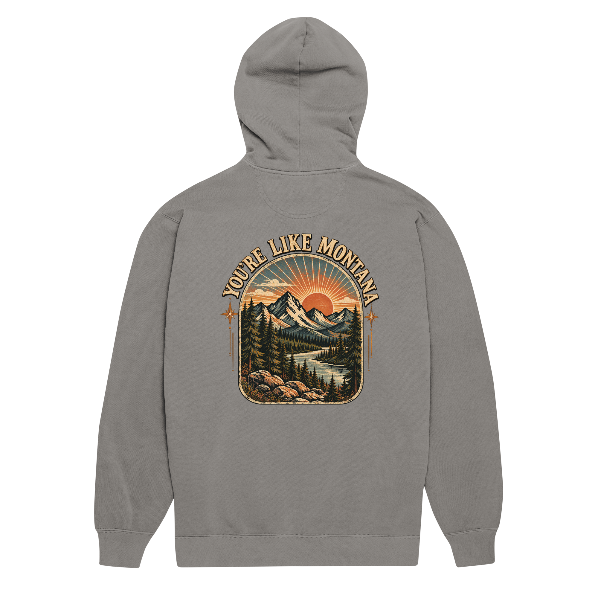 You're Like Montana HOODIE SNOB front back Unisex garment-dyed hoodie - Image 27