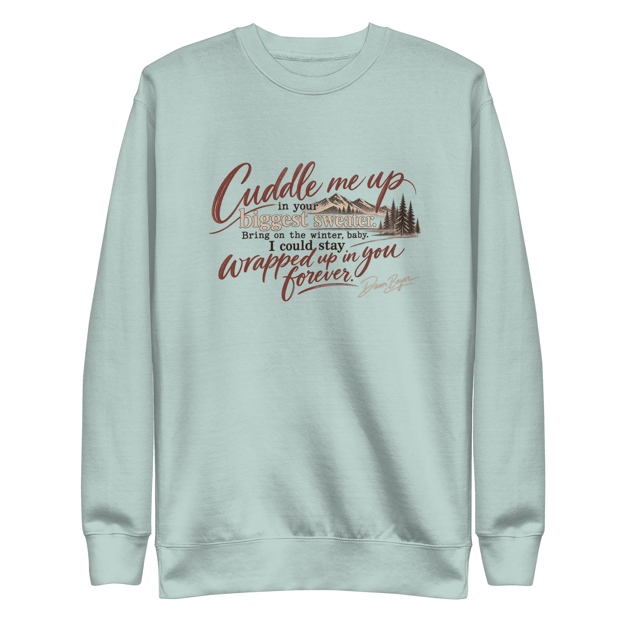 Cuddle me up Unisex Premium Sweatshirt - Image 19